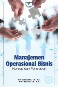 Image of Manajemen Operasional Bisnis (Konsep Dan Penerapan)